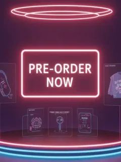 Futuristic product display with 'Pre-Order Now' sign for exclusive 2025 tech and fashion